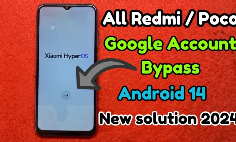 All Redmi | Poco | Xiaomi HyperOS FRP Bypass |Android All Redmi | Poco | Xiaomi HyperOS FRP Bypass |Android