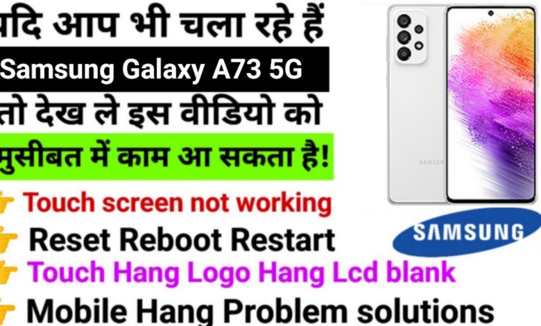 Samsung Galaxy A73 5G Touch screen not working Touch Samsung Galaxy A73 5G Touch screen not working Touch