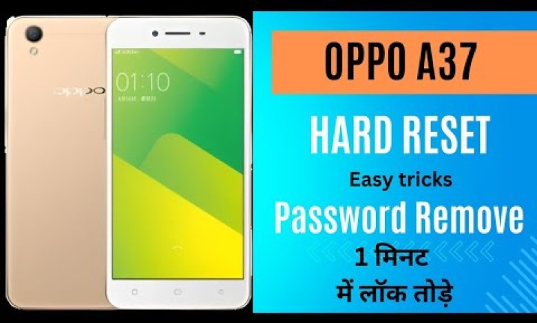 Oppo A37 Hard Reset Pattern Remove | Lock remove | Oppo A37 Hard Reset Pattern Remove | Lock remove |