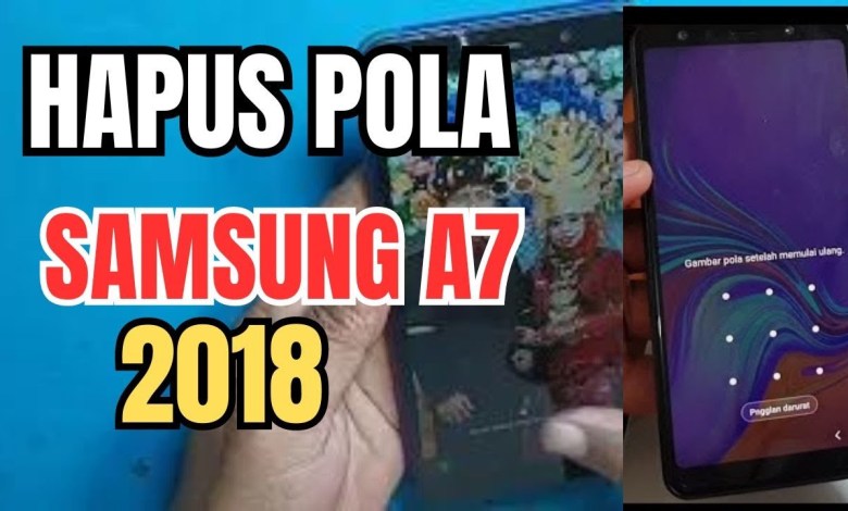 HOW TO OVERCOME FORGOTTEN PATTERN ON SAMSUNG GALAXY A7 2018 WITHOUT HOW TO OVERCOME FORGOTTEN PATTERN ON SAMSUNG GALAXY A7 2018 WITHOUT