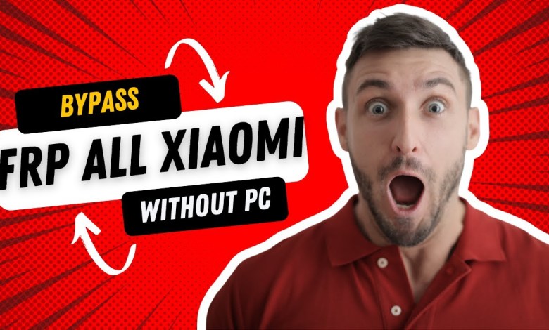 Frp Xiaomi Bypass Without Pc New security 10/06/2024 Frp Xiaomi Bypass Without Pc New security 10/06/2024