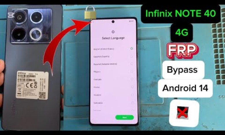 How to Bypass Google Account on Infinix Note 40 4G: Unlocking the FRP Lock How to Bypass Google Account on Infinix Note 40 4G: Unlocking the FRP Lock