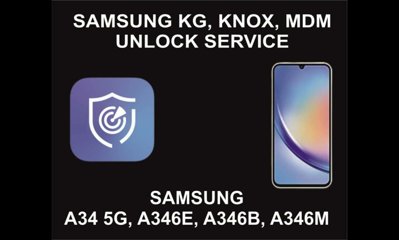 Samsung KG, Knox, MDM Unlock Service, Samsung A34 5G, Samsung KG, Knox, MDM Unlock Service, Samsung A34 5G,