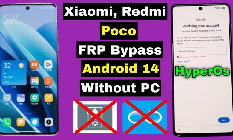 Xiaomi Redmi Poco FRP Bypass HyperOs Android 14 Without Xiaomi Redmi Poco FRP Bypass HyperOs Android 14 Without