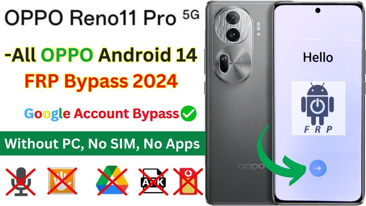 -New Android 14 Oppo Reno 11 Pro 5G FRP Bypass 2024 -New Android 14 Oppo Reno 11 Pro 5G FRP Bypass 2024