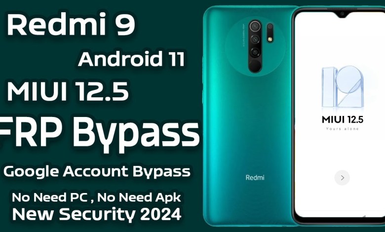 Redmi 9 FRP Bypass MIUI 12.5 Android 11 Without PC | Redmi 9 FRP Bypass MIUI 12.5 Android 11 Without PC |