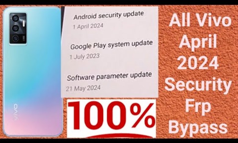 All Vivo Security Patch 2024 Frp Bypass | Vivo V23e All Vivo Security Patch 2024 Frp Bypass | Vivo V23e