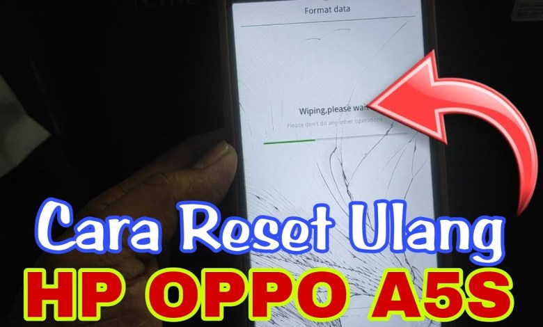 How to Reset the OPPO A5S HP How to Reset the OPPO A5S HP