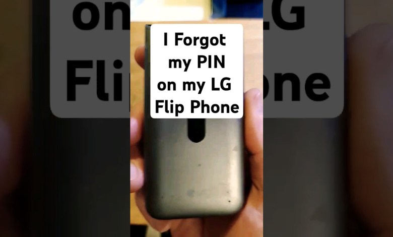 I Forgot my Pin on my LG Phone – Reset LG Classic flip I Forgot my Pin on my LG Phone – Reset LG Classic flip