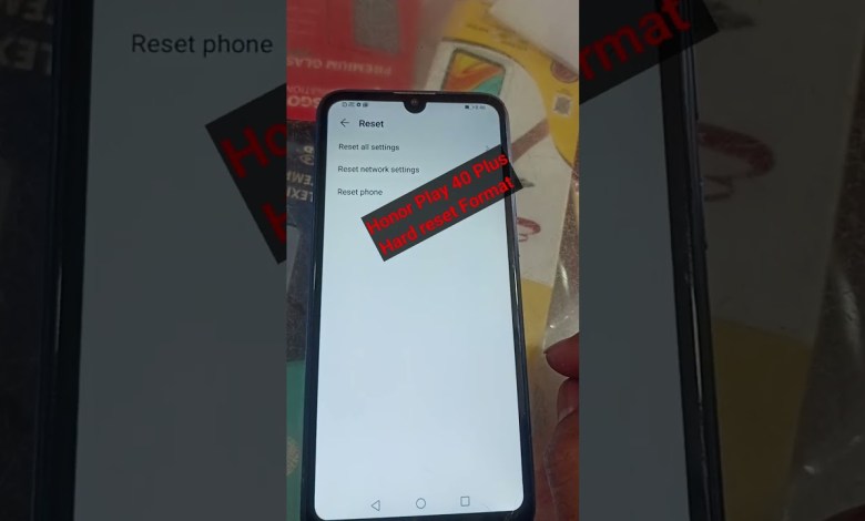 Honor Play 40 plus Hard Reset #mobiletipsandtricks Honor Play 40 plus Hard Reset #mobiletipsandtricks