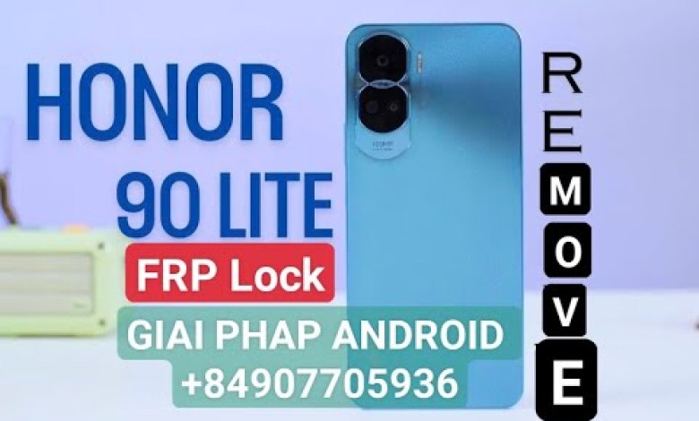remove FRP Honor 90 Lite CRT-NX1 Android 13 remove FRP Honor 90 Lite CRT-NX1 Android 13