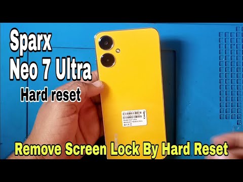 Sparx neo 7 ultra hard reset// remove screen lock by Sparx neo 7 ultra hard reset// remove screen lock by