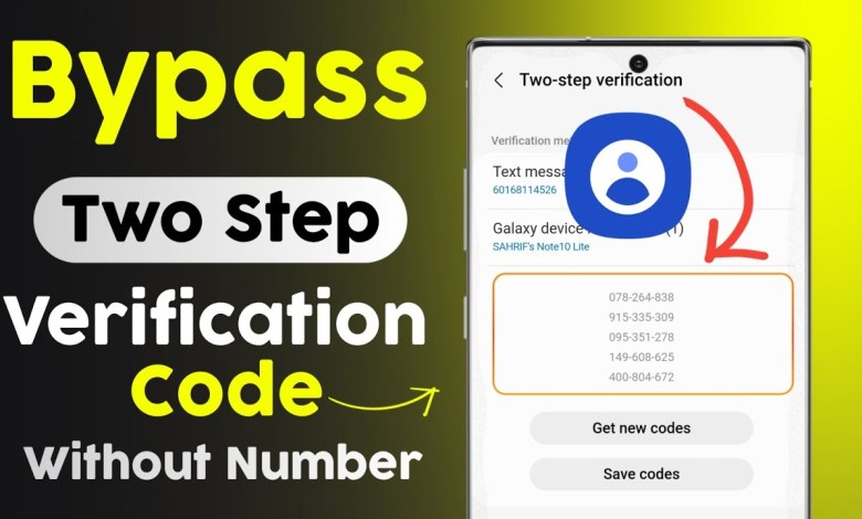 How to Bypass Two Step Verification code Without How to Bypass Two Step Verification code Without