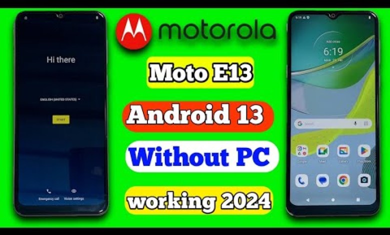Moto e13 FRP Bypass Android 13 _ New Trick _ Moto e13 Moto e13 FRP Bypass Android 13 _ New Trick _ Moto e13