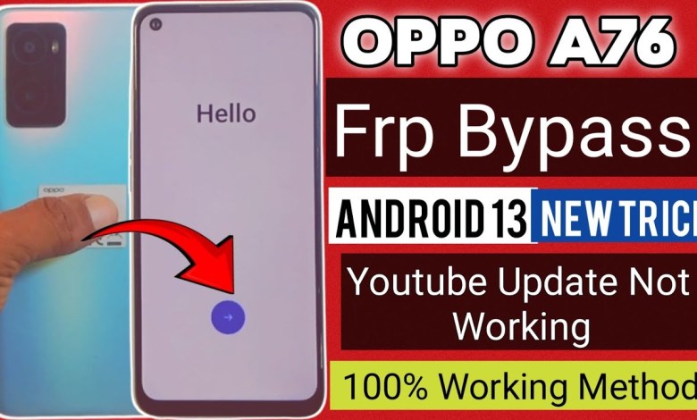 Unlocking Secrets: How to Bypass FRP on Oppo A76 (Android 13) – Discover the Method! Unlocking Secrets: How to Bypass FRP on Oppo A76 (Android 13) – Discover the Method!