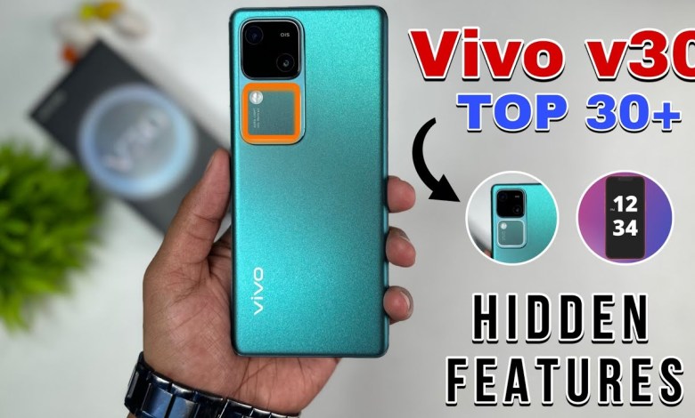 Vivo V30 Top 30+ Hidden Features | Part 2 | Tips & Vivo V30 Top 30+ Hidden Features | Part 2 | Tips &