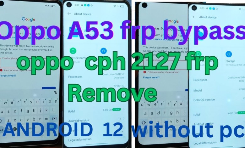 Oppo A53 Frp Bypass Android 12 Oppo CPH2127 Google Oppo A53 Frp Bypass Android 12 Oppo CPH2127 Google