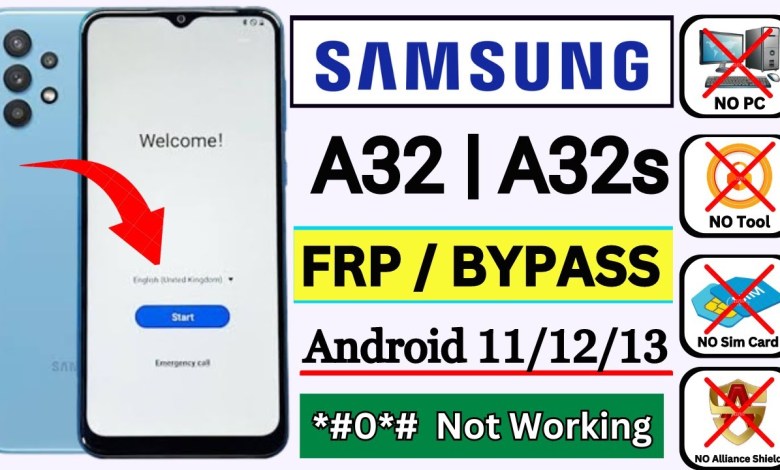 Samsung A32/A32s FRP Bypass Android 11/12 | Samsung A32/A32s FRP Bypass Android 11/12 |