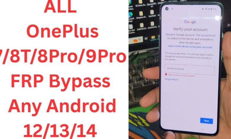Unlocking the Secrets: Bypass FRP on All OnePlus Models (7/8T/8Pro/9Pro) – Discover How! Unlocking the Secrets: Bypass FRP on All OnePlus Models (7/8T/8Pro/9Pro) – Discover How!
