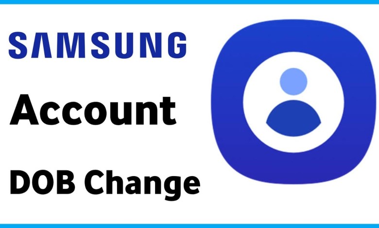 Samsung Account Date Of Birth | Samsung Account Me Samsung Account Date Of Birth | Samsung Account Me