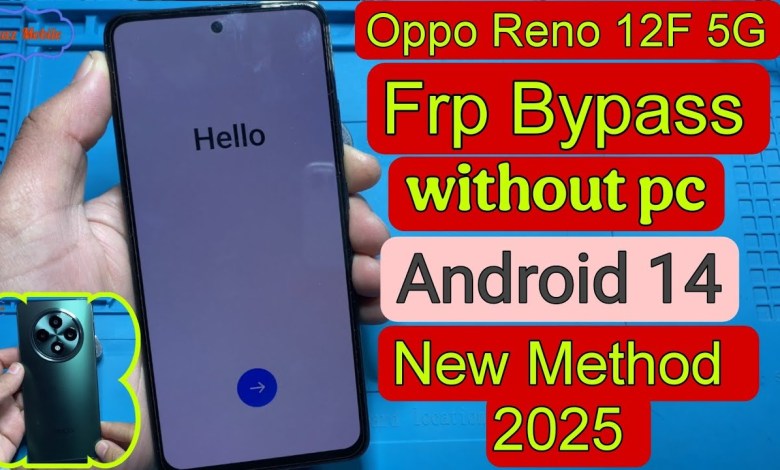How to Bypass FRP on the OPPO Reno 12F 5G with Android 14’s Latest Security Features How to Bypass FRP on the OPPO Reno 12F 5G with Android 14’s Latest Security Features