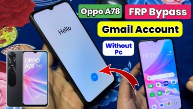 Unlock the secrets: How to Bypass FRP on Oppo A78 5G with Android 14 Update Unlock the secrets: How to Bypass FRP on Oppo A78 5G with Android 14 Update