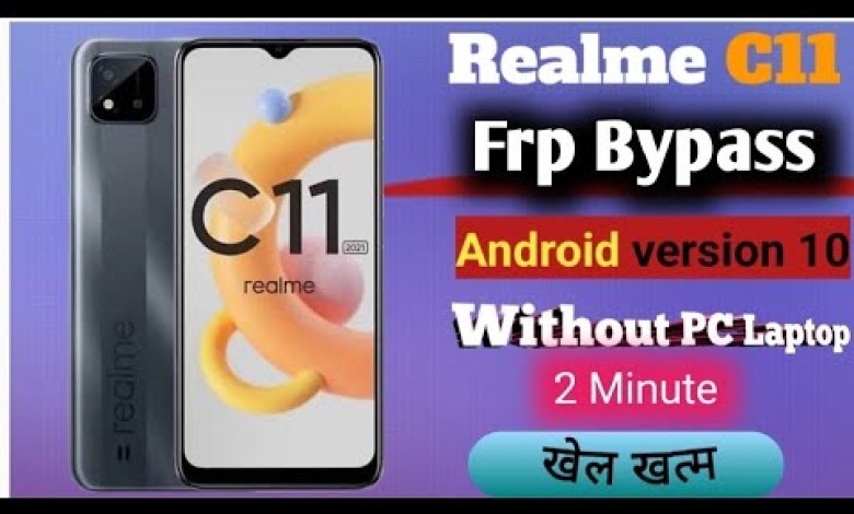 Unlocking Secrets: How to Bypass FRP on Realme C11 (Android 10) – Discover the Hidden Steps! Unlocking Secrets: How to Bypass FRP on Realme C11 (Android 10) – Discover the Hidden Steps!