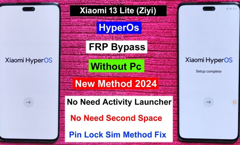 Xiaomi 13 Lite Frp Bypass HyperOs Android 14 | Xiaomi 13 Lite Frp Bypass HyperOs Android 14 |