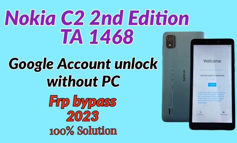 Nokia TA1468 . Nokia C2 2nd edition Google Account Nokia TA1468 . Nokia C2 2nd edition Google Account