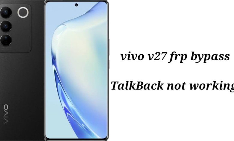 vivo v27 frp bypass |vivo v27 frp bypass without pc|all vivo v27 frp bypass |vivo v27 frp bypass without pc|all