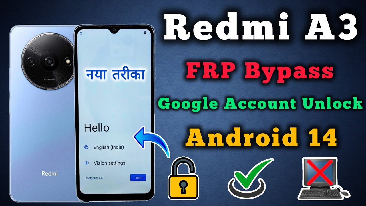Redmi A3 || FRP Bypass || Android 14 || Google Account Redmi A3 || FRP Bypass || Android 14 || Google Account