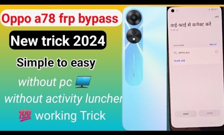 oppo a78 5g frp bypass 2024 | oppo frp lock bypass | oppo a78 5g frp bypass 2024 | oppo frp lock bypass |