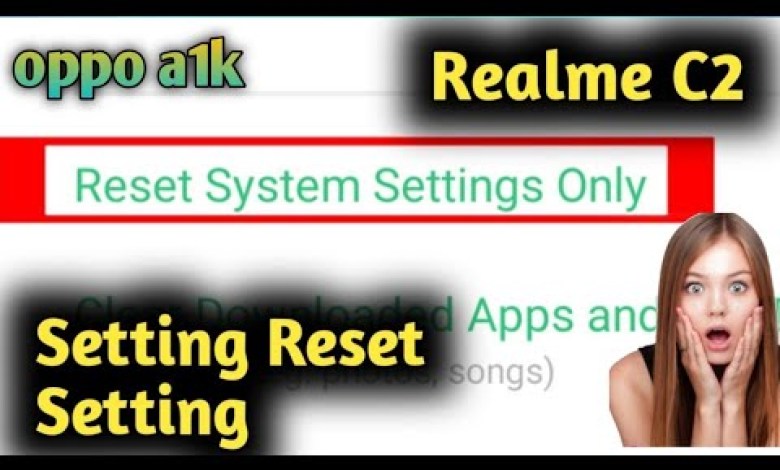 How to reset realme C2 settings? REALME C2 How to reset realme C2 settings? REALME C2