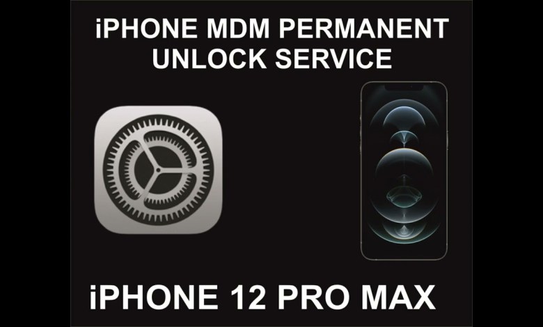 iPhone 12 Pro Max MDM Unlock Service, Permanent iPhone 12 Pro Max MDM Unlock Service, Permanent