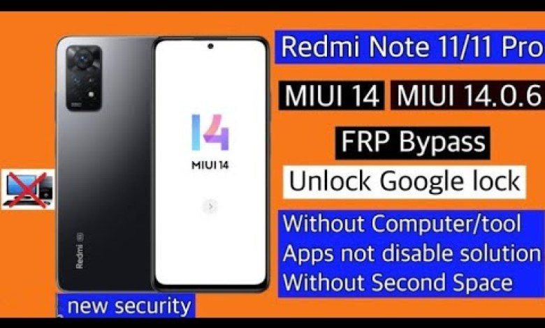 Redmi Note 11(MIUI 13, MIUI14) FRP BYPASS Without Pc Redmi Note 11(MIUI 13, MIUI14) FRP BYPASS Without Pc