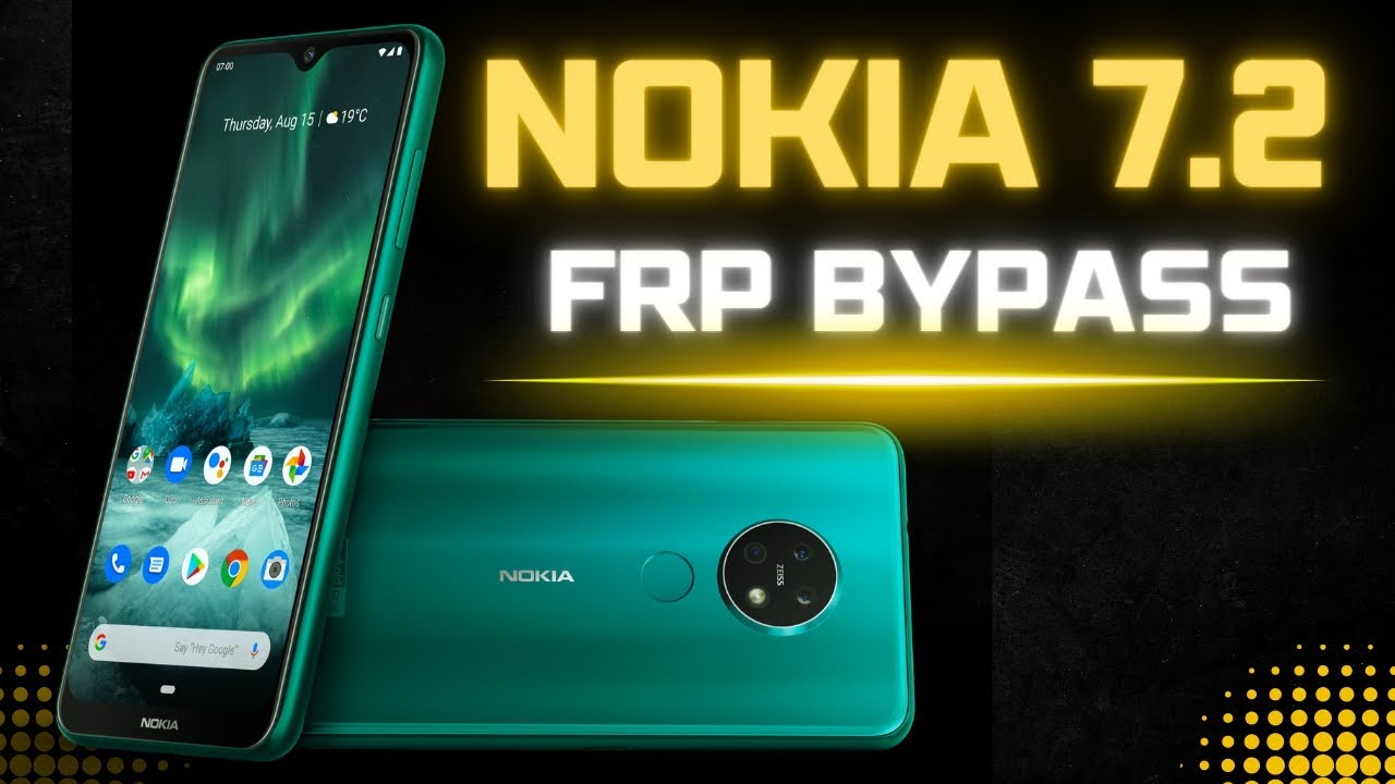 nokia 7.2 frp bypass android 12 latest|nokia 7.2 frp nokia 7.2 frp bypass android 12 latest|nokia 7.2 frp