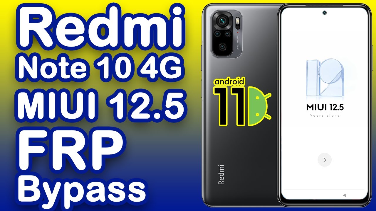 Redmi Note 10 4G MIUI 12.5 FRP Bypass without PC , Redmi Note 10 4G MIUI 12.5 FRP Bypass without PC ,