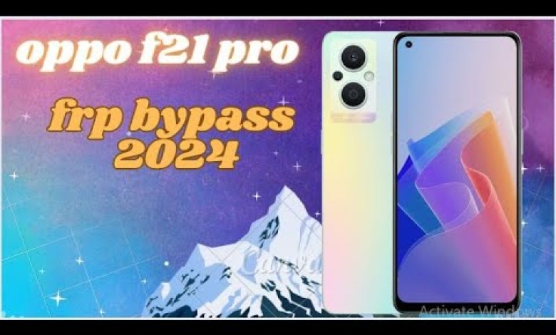 oppo f21 pro frp unlock tool ll oppo f21 pro frp bypass oppo f21 pro frp unlock tool ll oppo f21 pro frp bypass