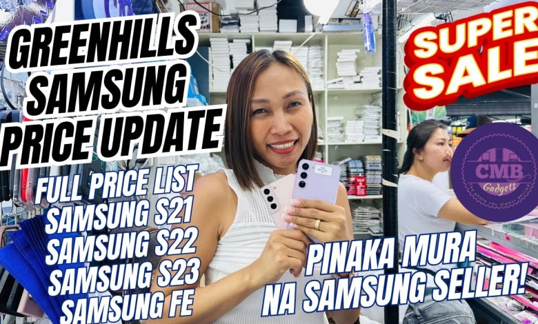 FULL PRICE LIST OF SAMSUNG ANDROID PHONES HERE FULL PRICE LIST OF SAMSUNG ANDROID PHONES HERE