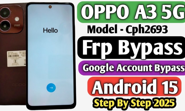 Explore Oppo A3 5G Frp Bypass on Android 15 and Unlock Google on Oppo A3 5G Explore Oppo A3 5G Frp Bypass on Android 15 and Unlock Google on Oppo A3 5G