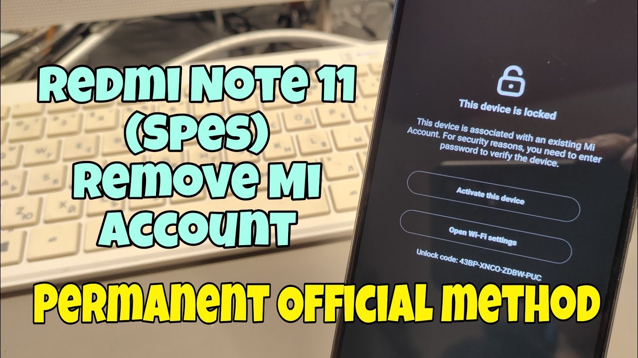 Xiaomi Redmi Note 11 (Spes), Remove Mi Account Xiaomi Redmi Note 11 (Spes), Remove Mi Account
