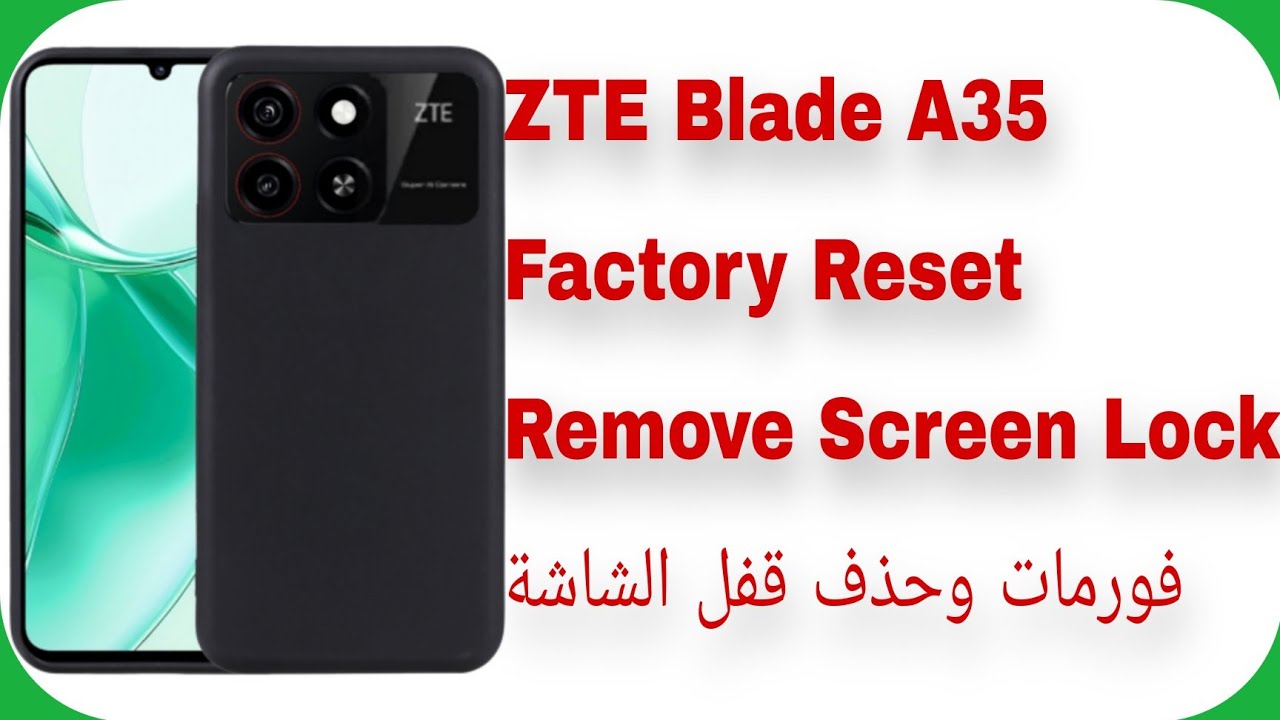 ZTE Blade A35 Hard Reset – Unlock Password – Pattern ZTE Blade A35 Hard Reset – Unlock Password – Pattern