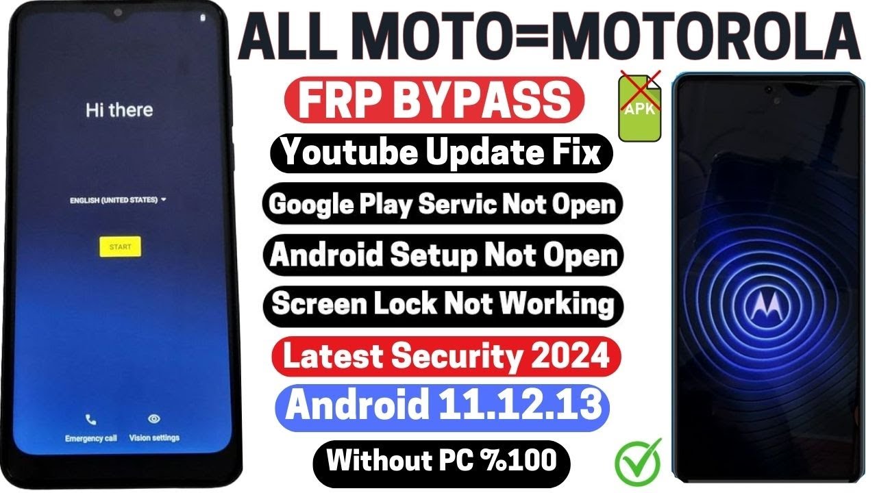 All Moto/Motorola FRP Bypass Android 11/12/13- Fixed All Moto/Motorola FRP Bypass Android 11/12/13- Fixed