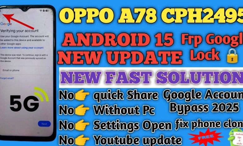 Unlocking Secrets: The Latest Oppo A78 5G FRP Bypass for Android 15 – What You Need to Know! Unlocking Secrets: The Latest Oppo A78 5G FRP Bypass for Android 15 – What You Need to Know!