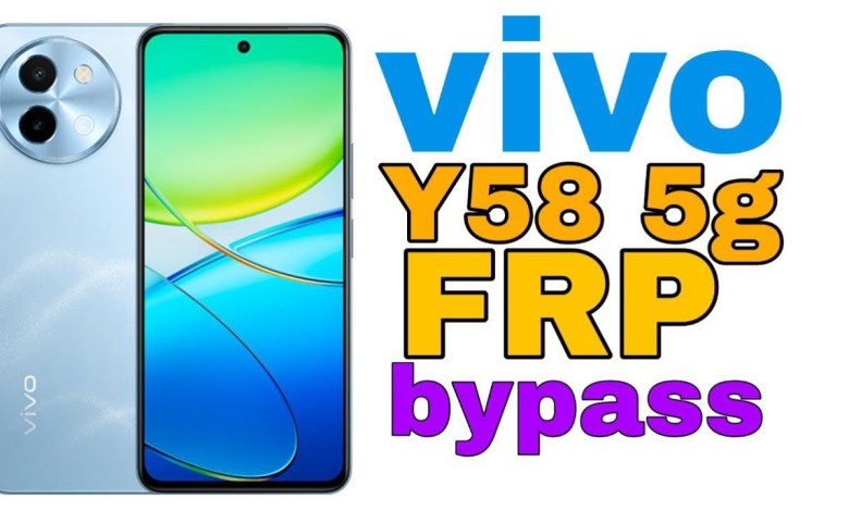 2025: New Method for Bypassing Vivo Y58 5G FRP – Curious to Know More? 2025: New Method for Bypassing Vivo Y58 5G FRP – Curious to Know More?