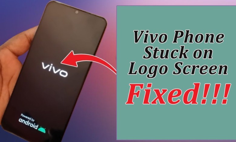 Unlock the Secrets- Fix Vivo Phone Stuck on Logo screen Unlock the Secrets- Fix Vivo Phone Stuck on Logo screen