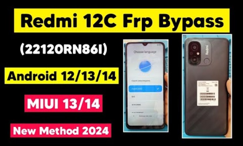 Redmi 12C MIUI 13/14 Android 12 Frp Byapss | Redmi 12C Redmi 12C MIUI 13/14 Android 12 Frp Byapss | Redmi 12C