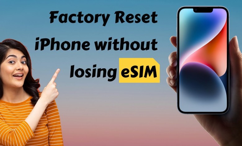 Factory reset iPhone without losing eSIM | Data Plan | Factory reset iPhone without losing eSIM | Data Plan |