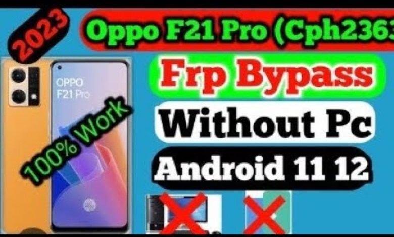 Oppo F21 Pro cph2363 frp bypass android 14 without pc Oppo F21 Pro cph2363 frp bypass android 14 without pc