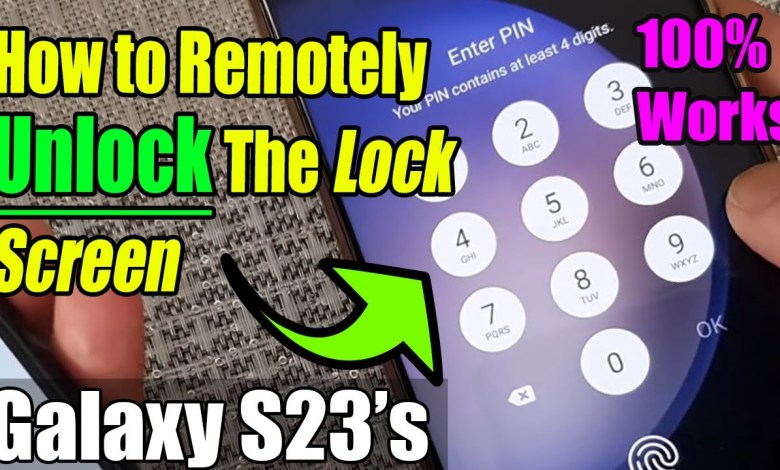 Galaxy S23’s: How to Remotely Unlock The Lock Galaxy S23’s: How to Remotely Unlock The Lock